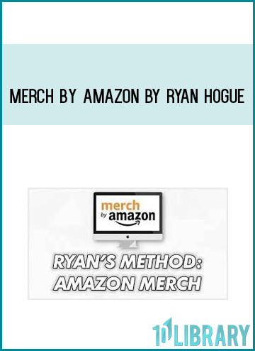 Merch By Amazon by Ryan Hogue
