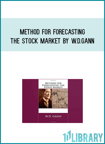 Method for Forecasting the Stock Market by W.D.Gann
