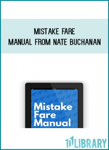 Mistake Fare Manual from Nate Buchanan at Midlibrary.com