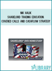 Nik Halik – Sharelord Trading Education Covered Calls and Cashflow Strategy at Midlibrary.com