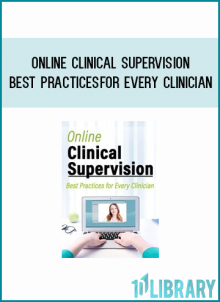 Online Clinical Supervision, Best Practices for Every Clinician from Rachel McCrickard at Midlibrary.com
