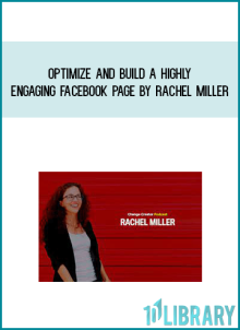 Optimize and Build a Highly Engaging Facebook Page by Rachel Miller at Midlibrary.com