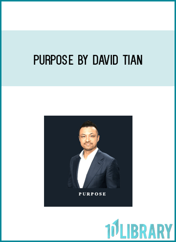 Purpose by David Tian