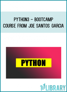 Python3 - Bootcamp Course from Joe Santos Garcia at Midlibrary.com