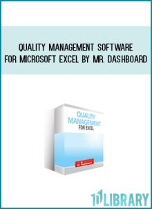 Quality Management Software for Microsoft Excel by Mr. Dashboard at Midlibrary.com