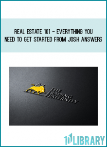Real Estate 101 - EVERYTHING You Need To Get STARTED from Josh Answers at Midlibrary.com
