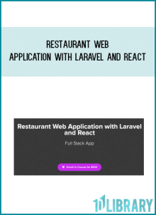 Restaurant Web Application with Laravel and React from Joe Santos Garcia at Midlibrary.com
