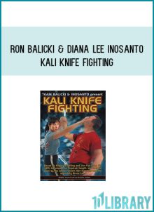 Ron Balicki & Diana Lee Inosanto - Kali Knife Fighting AT Midlibrary.com
