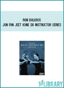 Ron Balickis - Jun Fan Jeet Kune Do Instructor Series at Midlibrary.com