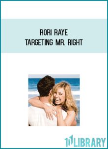 Rori Raye - Targeting Mr. Right at Midlibrary.com