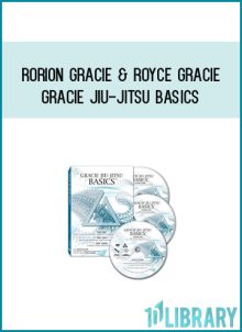 Rorion Gracie & Royce Gracie - Gracie Jiu-Jitsu Basics at Midlibrary.com
