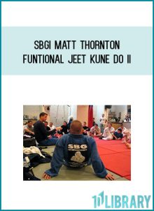 SBGi Matt Thornton - Funtional Jeet Kune Do II at Midlibrary.com