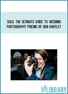 SOLD The Ultimate Guide to Wedding Photography Pricing by Ben Hartley at Midlibrary.com