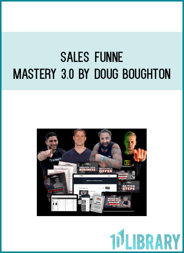 Sales Funne Mastery 3.0 by Doug Boughton at Midlibrary.com