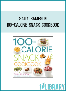 Sally Sampson - 100-Calorie Snack Cookbook at Midlibrary.com