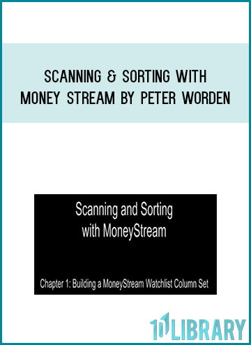 Scanning & Sorting with Money Stream by Peter Worden at Midlibrary.com