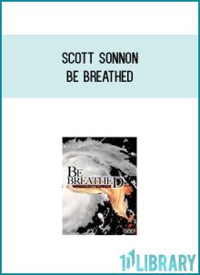 Scott Sonnon - Be Breathed at Midlibrary.com