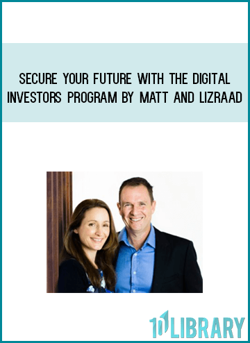 Secure Your Future With The Digital Investors Program by Matt and Lizraad at Midlibrary.com