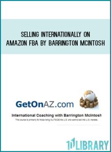 Selling Internationally on Amazon FBA by Barrington McIntosh at Midlibrary.com