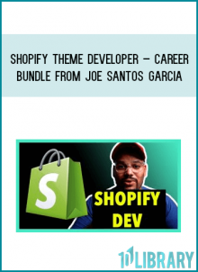 Shopify Theme Developer – Career Bundle from Joe Santos Garcia. at Midlibrary.com