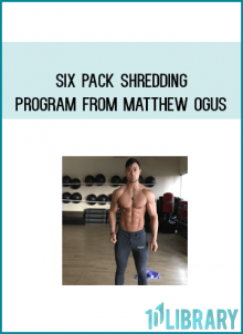 Six Pack Shredding Program from Matthew Ogus at Midlibrary.com