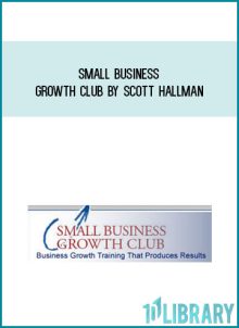 Small Business Growth Club by Scott Hallman at Midlibrary.com