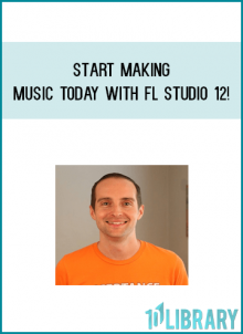 Start Making Music Today with FL Studio 12! from Jerry Banfield & EDUfyre at