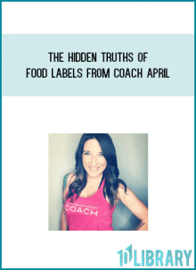 THE HIDDEN TRUTHS OF FOOD LABELS from Coach April at Midlibrary.com