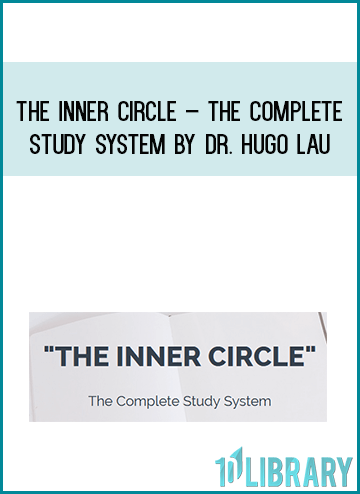 THE INNER CIRCLE – The Complete Study System by DR. HUGO LAU at Midlibrary.com