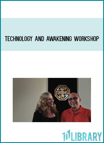Technology And Awakening Workshop