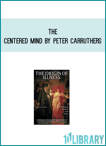 The Centered Mind by Peter Carruthers a tMidlibrary.com
