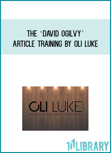 The David Ogilvy Article Training by Oli Luke at Midlibrary.com