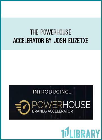 The Powerhouse Accelerator by Josh Elizetxe