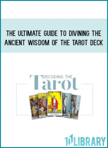 The Ultimate Guide to Divining the Ancient Wisdom of the Tarot Deck at Midlibrary.com