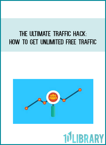 The Ultimate Traffic Hack How To Get Unlimited Free Traffic by Gregory Markus Hegel at Midlibrary.com