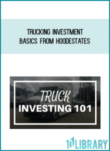Trucking Investment Basics from Hoodestates at Midlibrary.com