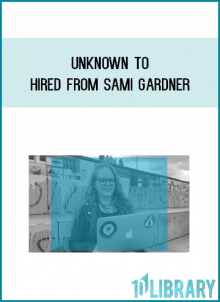 Unknown to Hired from Sami Gardner at Midlibrary.com