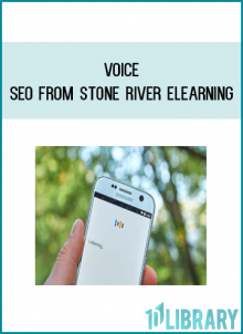 Voice SEO from Stone River eLearning at Midlibrary.com
