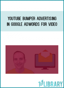 YouTube Bumper Advertising in Google AdWords for Video! from Jerry Banfield & EDUfyre at Midlibrary.com