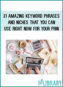 31 Amazing Keyword Phrases and Niches That You Can Use Right Now For Your Print on Demand Shirts, Coffee Mugs or Totes! from Kristie Chiles at Midlibrary.com