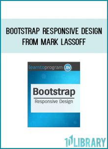 Bootstrap Responsive Design from Mark Lassoff at Midlibrary.com