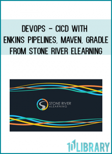 DevOps - CICD with Jenkins pipelines, Maven, Gradle from Stone River eLearning at Midlibrary.com