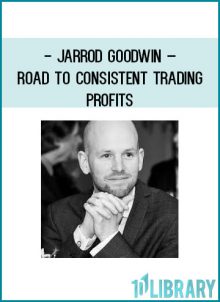 Jarrod Goodwin – Road to Consistent Trading Profits Royedu.com