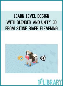 Learn Level Design with Blender and Unity 3D from Stone River eLearning at Midlibrary.com
