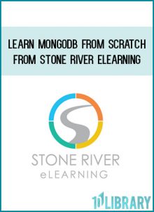 Learn MongoDB From Scratch from Stone River eLearning at Midlibrary.com
