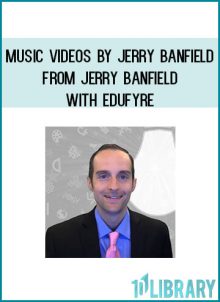 Music Videos by Jerry Banfield from Jerry Banfield with EDUfyre at Midlibrary.com