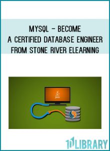 MySql - Become a Certified Database Engineer from Stone River eLearning at Midlibrary.com
