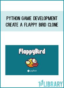 Python Game Development - Create a Flappy Bird Clone from Stone River eLearning at Midlibrary.com