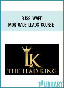 Russ Ward - Mortgage Leads Course at Royedu.com