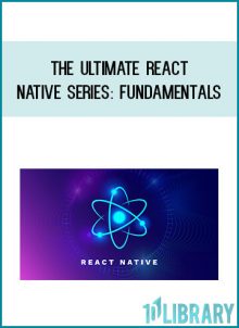 The Ultimate React Native Series Fundamentals from Mosh Hamedani at Midlibrary.com